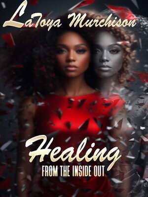 cover image of Healing From the Inside Out